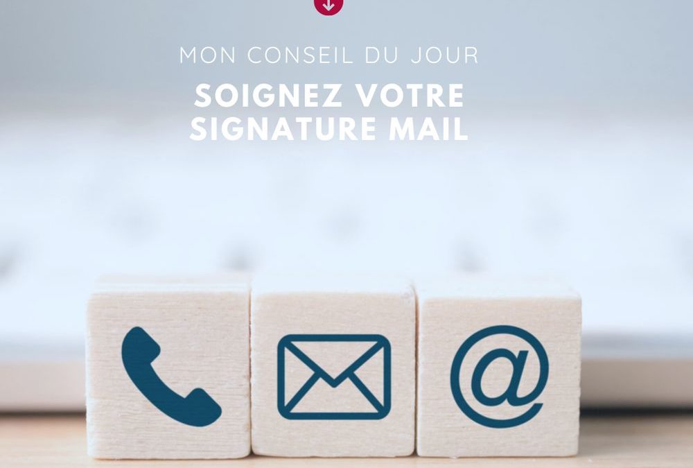 Signature e-mail : un outil quotidien de visibilité, automatique et à votre image