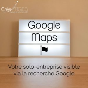 Google Maps votre solo-entreprise visible via la recherche Google